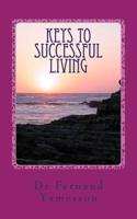 keys to successful living 1984923218 Book Cover
