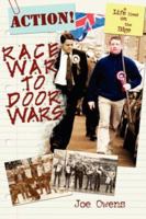 Action!: Race War to Door Wars 1430322594 Book Cover