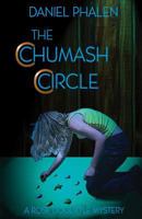 The Chumash Circle (The Rose Doolittle Mystery Series, 1) 097129710X Book Cover