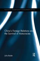 China's Foreign Relations and the Survival of Autocracies 1138693022 Book Cover