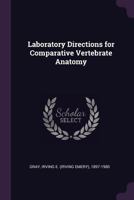 Laboratory Directions for Comparative Vertebrate Anatomy 1379045746 Book Cover