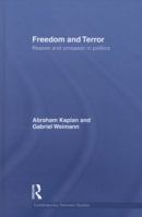 Freedom and Terror: Reason and Unreason in Politics 0415605989 Book Cover