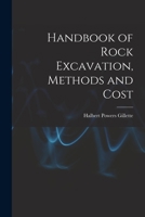 Handbook of Rock Excavation, Methods and Cost 1016284098 Book Cover