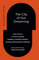City of Our Dreaming 1478038691 Book Cover