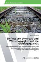 Einfluss von Unterbau und Wasserwegigkeit auf die Gleislagequalität 3639451406 Book Cover