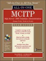 MCITP SQL Server 2005 Database Administration: All-in-one Exam Guide Exams 70-431, 70-434, and 70-444 (All-in-one) 0071496092 Book Cover