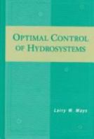 Optimal Control of Hydrosystems 0824798309 Book Cover