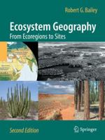 Ecosystem Geography: From Ecoregions to Sites 0387945865 Book Cover