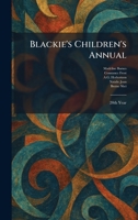Blackie's Children's Annual: 20th Year 1025305531 Book Cover