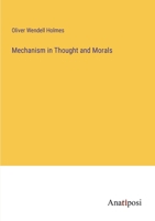 Mechanism in Thought and Morals 1022166700 Book Cover