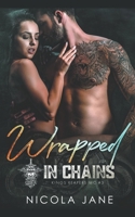 Wrapped in Chains B0CCK5WCP6 Book Cover