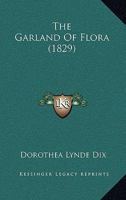 The Garland Of Flora 1120883296 Book Cover