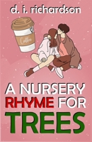 A Nursery Rhyme for Trees B0BNJHYW2D Book Cover