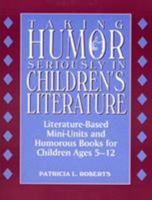 Taking Humor Seriously in Children's Literature 0810832097 Book Cover