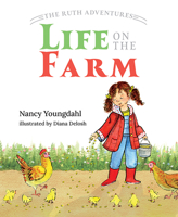 The Ruth Adventures:: Life on the Farm 1645431053 Book Cover
