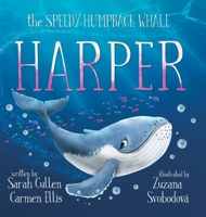 Harper, The Speedy Humpback Whale 0645806277 Book Cover