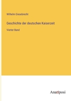 Geschichte der deutschen Kaiserzeit: Vierter Band 338203705X Book Cover