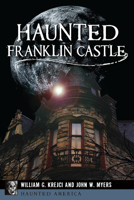 Haunted Franklin Castle 146713743X Book Cover