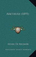 Arethuse 2012878547 Book Cover