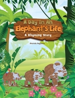 A Day In An Elephant's Life B0CCGRZKC3 Book Cover