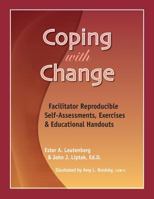 Coping with Change Workbook - Facilitator Reproducible Guided Self-Exploration Activities 1570252572 Book Cover