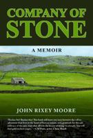 Company of Stone: A Memoir 1936332442 Book Cover