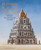 Burning Man: Art on Fire 1937994376 Book Cover