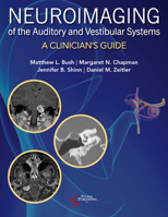 Neuroimaging of the Auditory and Vestibular Systems: a Clinician's Guide 1635504317 Book Cover
