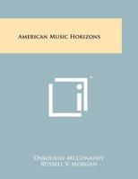 American Music Horizons 1258240009 Book Cover