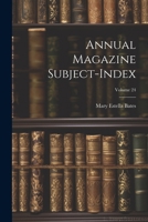 Annual Magazine Subject-Index; Volume 24 1022704656 Book Cover