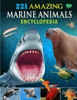 221 Amazing Marine Animals Encyclopedia 8131023885 Book Cover