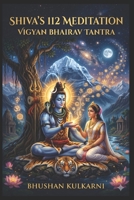 Shiva’s 112 Meditation: Vigyan Bhairav Tantra B0FVSRBWQG Book Cover