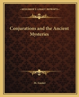 Conjurations and the Ancient Mysteries 1258986310 Book Cover
