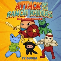 Attack of the Rancid Raiders! The Battle for Gutropolis B0FFK9GK78 Book Cover