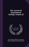 The Journal of Experimental Zoology Volume V. 32 1149431903 Book Cover