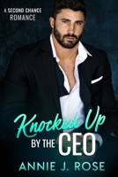 Knocked Up by the CEO: A Second Chance Romance (Office Romances) B088BFGFG9 Book Cover