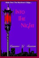Slide Over the Rainbow's Edge...Into The Night 1451505000 Book Cover