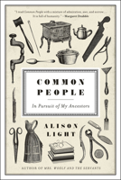 Common People: The History of An English Family 022633094X Book Cover