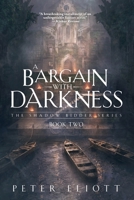 A Bargain With Darkness: Book Two of the Shadow Bidder Series B0CPHKPFH2 Book Cover
