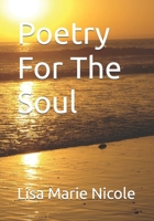 Poetry For The Soul B0F835KNTL Book Cover