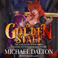 The Golden Staff: An Alien Sci-Fi Harem Adventure B0BW6DCNKX Book Cover