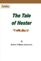 The Tale of Hester 149736700X Book Cover