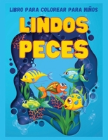 Lindos Peces: Regalo perfecto para el Día Internacional del Niño Ι Libro para colorear para niños Ι Libro para colorear pez lindo y feliz ... - Explore la vida marina 1956609415 Book Cover