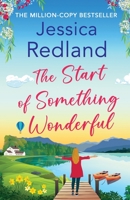 The Start of Something Wonderful 1801624755 Book Cover