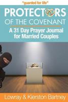 Protectors of the Covenant 1498479278 Book Cover
