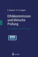 Ethikkommission Und Klinische Prufung: Vom Prufplan Zum Prufvertrag 3540642447 Book Cover