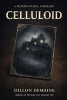 Celluloid B0GFCVWCMX Book Cover