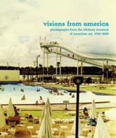 Visions from America: Photographs from the Whitney Museum of American Art, 1940-2001 (Photography) 3791327879 Book Cover