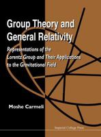 Group Theory and General Relativity (International series in pure and applied physics) 0070099863 Book Cover