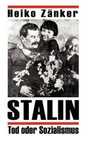 Stalin-Tod oder Sozialismus 3831127069 Book Cover